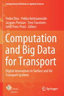 Computation and Big Data for Transport: Digital Innovations in Surface and Air Transport Systems