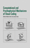 Computational and Psychophysical Mechanisms of Visual Coding - Jenkin, Michael (Editor), and Harris, Laurence (Editor)