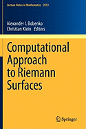 Computational Approach to Riemann Surfaces