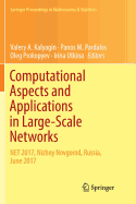 Computational Aspects and Applications in Large-Scale Networks: Net 2017, Nizhny Novgorod, Russia, June 2017