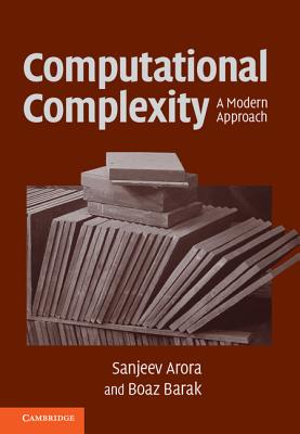 Computational Complexity - Arora, Sanjeev, and Barak, Boaz