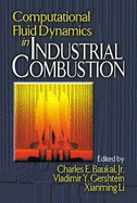 Computational Fluid Dynamics in Industrial Combustion