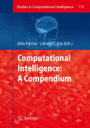 Computational Intelligence: A Compendium