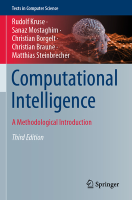 Computational Intelligence: A Methodological Introduction - Kruse, Rudolf, and Mostaghim, Sanaz, and Borgelt, Christian