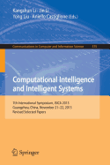 Computational Intelligence and Intelligent Systems: 7th International Symposium, Isica 2015, Guangzhou, China, November 21-22, 2015, Revised Selected Papers