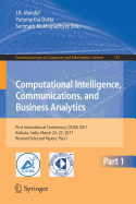 Computational Intelligence, Communications, and Business Analytics: First International Conference, Cicba 2017, Kolkata, India, March 24 - 25, 2017, Revised Selected Papers, Part II