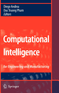 Computational Intelligence: For Engineering and Manufacturing