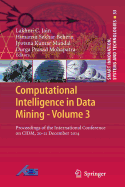 Computational Intelligence in Data Mining - Volume 3: Proceedings of the International Conference on CIDM, 20-21 December 2014
