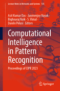 Computational Intelligence in Pattern Recognition: Proceedings of CIPR 2023