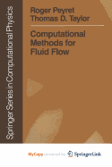 Computational Methods for Fluid Flow - Peyret, Roger