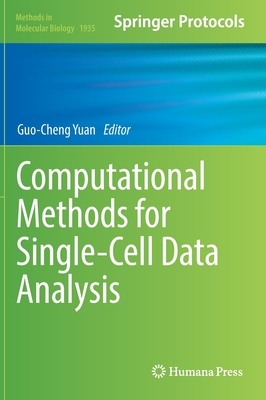 Computational Methods for Single-Cell Data Analysis - Yuan, Guo-Cheng (Editor)
