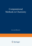 Computational Methods in Chemistry