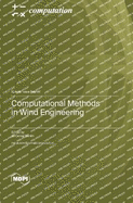 Computational Methods in Wind Engineering