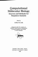 Computational Molecular Biology: Sources and Methods for Sequence Analysis - Lesk, Arthur M