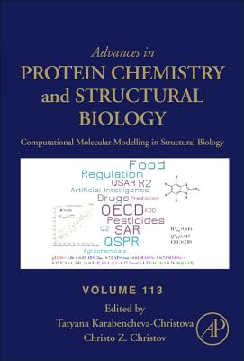 Computational Molecular Modelling in Structural Biology - Karabencheva-Christova, Tatyana (Volume editor), and Christov, Christo (Volume editor)