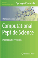 Computational Peptide Science: Methods and Protocols