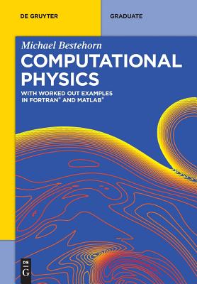 Computational Physics - Bestehorn, Michael