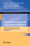 Computational Science and Computational Intelligence: 11th International Conference, CSCI 2024, Las Vegas, NV, USA, December 11-13, 2024, Proceedings, Part II