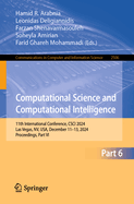 Computational Science and Computational Intelligence: 11th International Conference, CSCI 2024, Las Vegas, NV, USA, December 11-13, 2024, Proceedings, Part VI