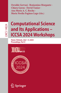 Computational Science and Its Applications - Iccsa 2024 Workshops: Hanoi, Vietnam, July 1-4, 2024, Proceedings, Part X