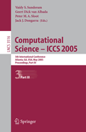 Computational Science -- Iccs 2005: 5th International Conference, Atlanta, Ga, Usa, May 22-25, 2005, Proceedings, Part III