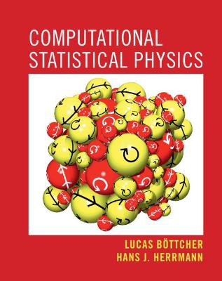 Computational Statistical Physics - Bttcher, Lucas, and Herrmann, Hans J.