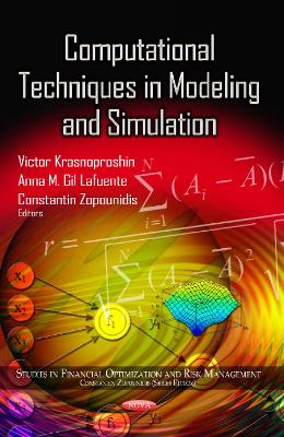 Computational Techniques in Modeling & Simulation - Krasnoproshin, Victor (Editor), and Lafuente, Anna M Gil (Editor), and Zopounidis, Constantin (Editor)