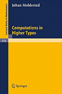 Computations in Higher Types - Moldestad, J