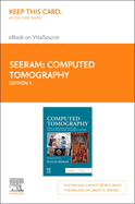 Computed Tomography - Elsevier eBook on Vitalsource (Retail Access Card): Physical Principles, Clinical Applications, and Quality Control