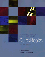 Computer Accounting Essentials Using QuickBooks: Online Edition - Yacht, Carol, and Crosson, Susan V