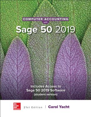 Computer Accounting with Sage 50 2019 - Yacht, Carol