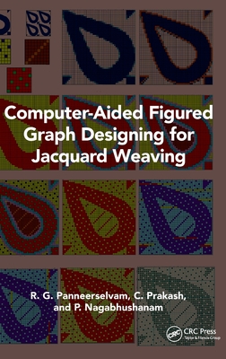 Computer-Aided Figured Graph Designing for Jacquard Weaving - Panneerselvam, R G, and Prakash, C, and Nagabhushanam, P