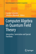 Computer Algebra in Quantum Field Theory: Integration, Summation and Special Functions