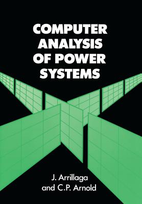 Computer Analysis of Power Systems - Arrillaga, Jos, and Arnold, C P