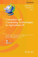 Computer and Computing Technologies in Agriculture IX: 9th IFIP WG 5.14 International Conference, CCTA 2015, Beijing, China, September 27-30, 2015, Revised Selected Papers, Part I