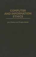 Computer and Information Ethics