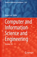 Computer and Information Science and Engineering: Volume 16