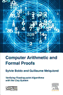 Computer Arithmetic and Formal Proofs: Verifying Floating-point Algorithms with the Coq System