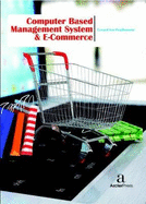 Computer Based Management System & E-Commerce