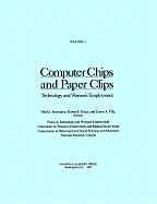 Computer Chips and Paper Clips: Technology and Women's Employment, Volume I