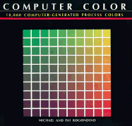 Computer Color: 10,000 Computer-Generated Process Colors