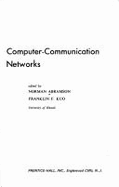 Computer Communication Networks - Abramson, Norman, and Kuo, Franklin Fa-Kun