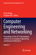 Computer Engineering and Networking: Proceedings of the 2013 International Conference on Computer Engineering and Network (CENet2013)