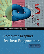 Computer Graphics for Java Programmers - Ammeraal, Leen, and Zhang, Kang