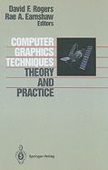 Computer Graphics Techniques: Theory and Practice