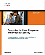 Computer Incident Response and Product Security