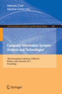 Computer Information Systems - Analysis and Technologies: 10th International Conference, Cisim 2011, Held in Kolkata, India, December 14-16, 2011. Proceedings