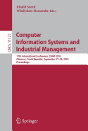 Computer Information Systems and Industrial Management: 17th International Conference, CISIM 2018, Olomouc, Czech Republic, September 27-29, 2018, Proceedings