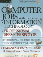 Computer Jobs with the Growing Information Technology Professional Services Sector: Pacific Northwest States