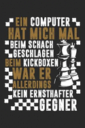 Computer Kein Kickbox-Gegner: Notizbuch / Notizheft Fr Schach Schach-Spieler Schach-Fan Kickboxen Kampfsport A5 (6x9in) Dotted Punktraster